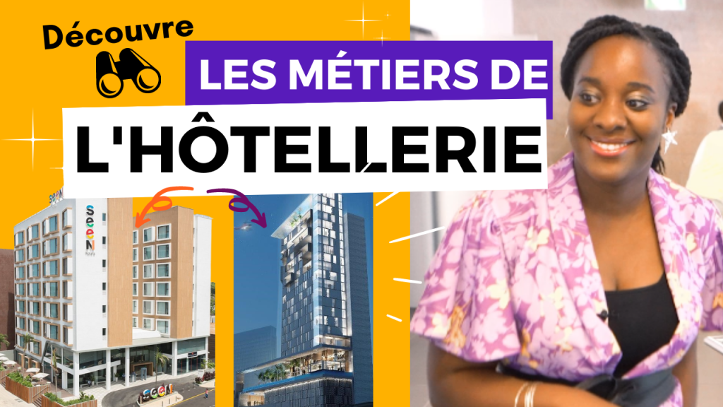 métiers de l'hotellerie hotel manager réceptionniste assistant manager emploi jobs afrique africaine mangalis seen hotel noom hotel accor hotel group ibis pullman sofitel movenpick